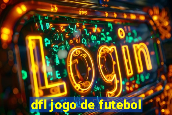 dfl jogo de futebol